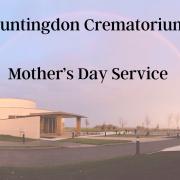 Huntingdon Crematorium will be hosting a Mother's Day service.